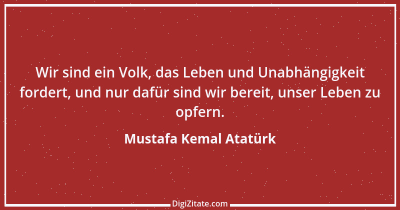 Zitat von Mustafa Kemal Atatürk 22