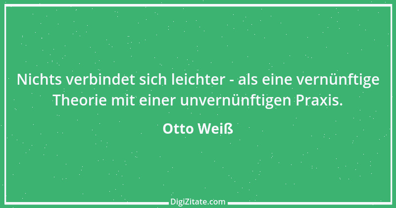 Zitat von Otto Weiß 205