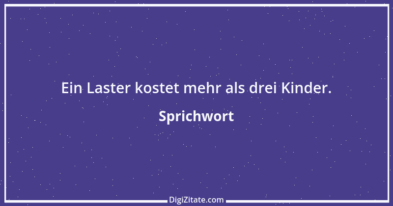 Zitat von Sprichwort 9328