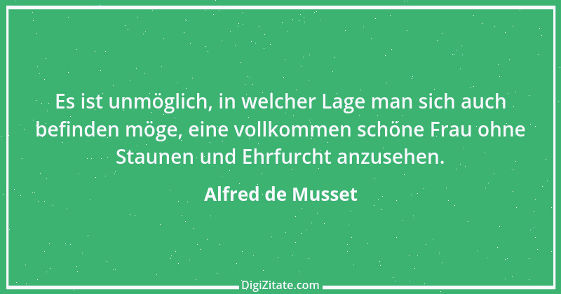 Zitat von Alfred de Musset 19