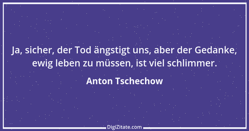 Zitat von Anton Tschechow 70