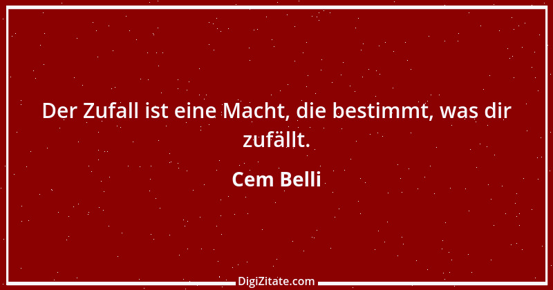 Zitat von Cem Belli 4