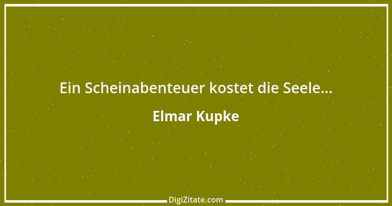 Zitat von Elmar Kupke 667