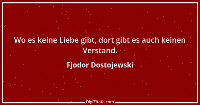 Zitat von Fjodor Dostojewski 126