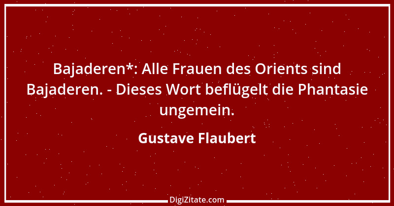 Zitat von Gustave Flaubert 180