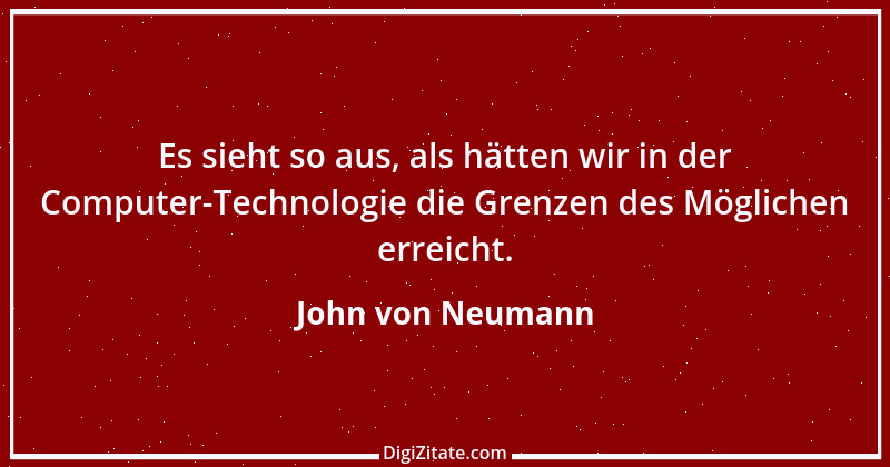 Zitat von John von Neumann 1