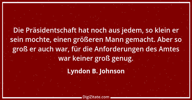 Zitat von Lyndon B. Johnson 6