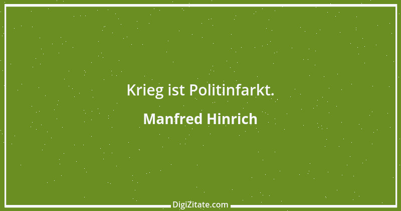 Zitat von Manfred Hinrich 2511