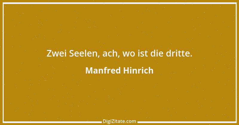 Zitat von Manfred Hinrich 511