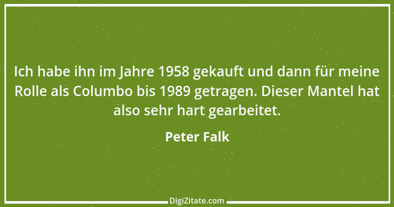 Zitat von Peter Falk 1