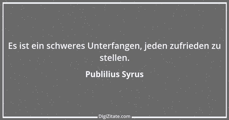 Zitat von Publilius Syrus 2