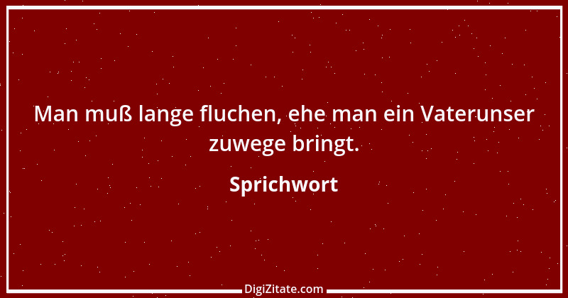 Zitat von Sprichwort 11329