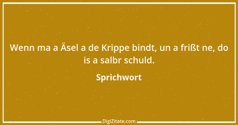 Zitat von Sprichwort 7329