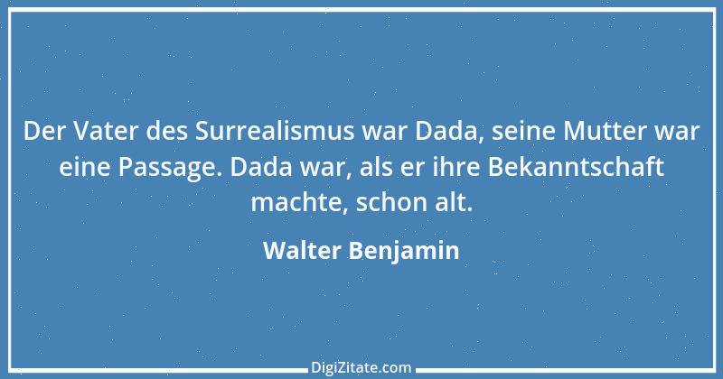 Zitat von Walter Benjamin 65