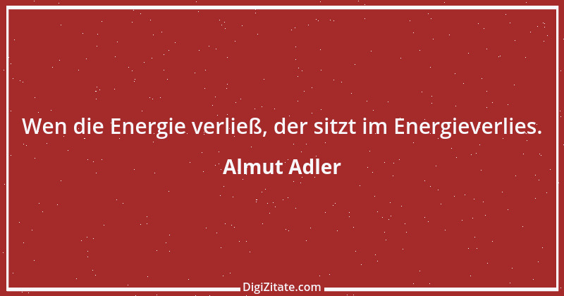 Zitat von Almut Adler 78