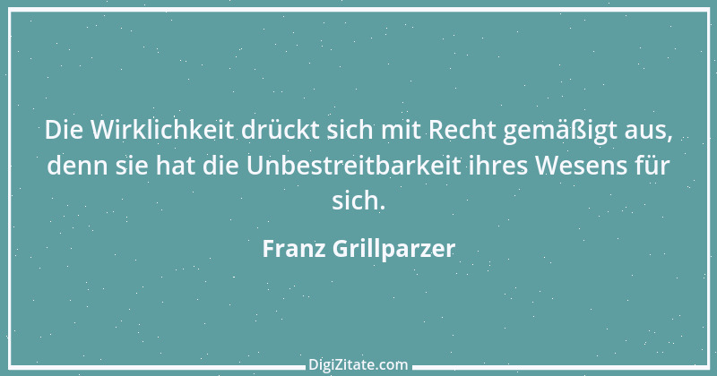 Zitat von Franz Grillparzer 184