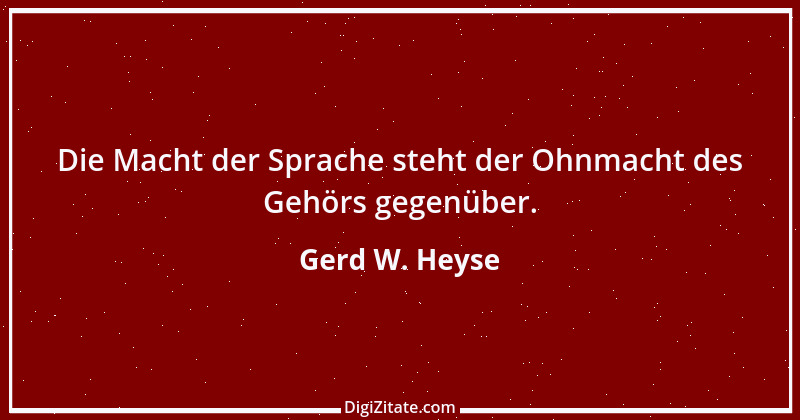 Zitat von Gerd W. Heyse 446