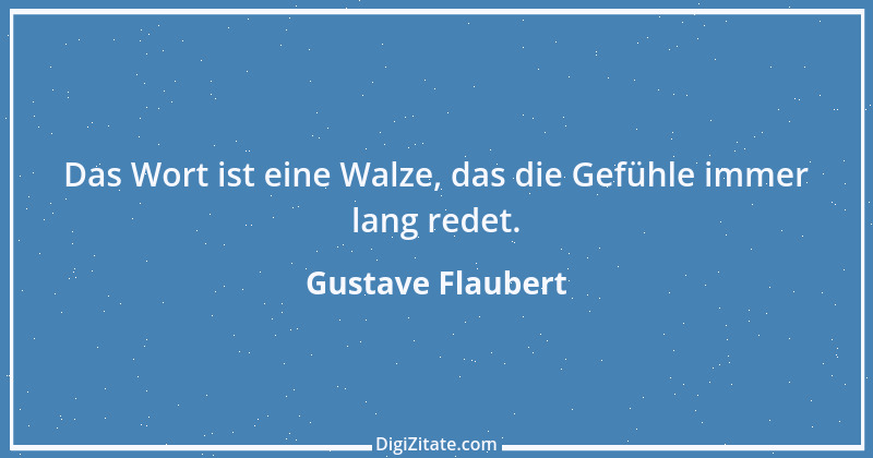 Zitat von Gustave Flaubert 181