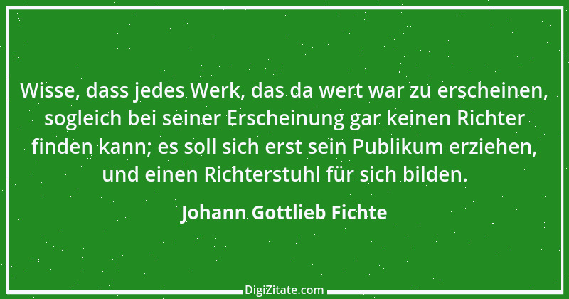 Zitat von Johann Gottlieb Fichte 32