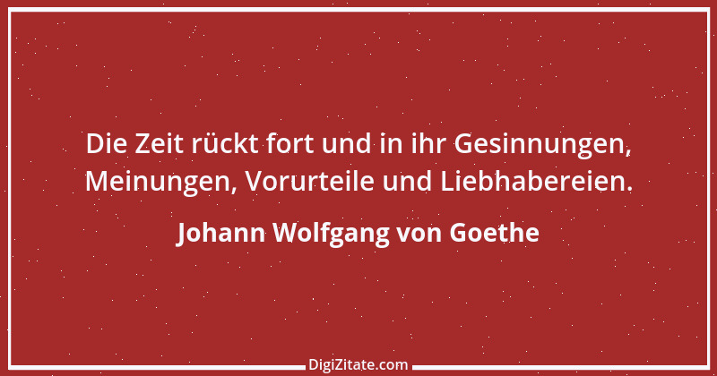 Zitat von Johann Wolfgang von Goethe 338