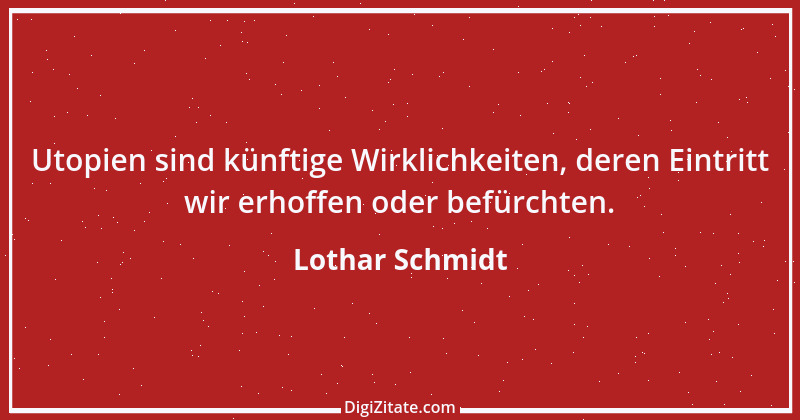 Zitat von Lothar Schmidt 34