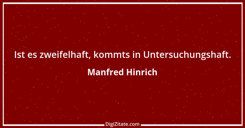 Zitat von Manfred Hinrich 1512