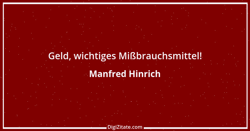 Zitat von Manfred Hinrich 512