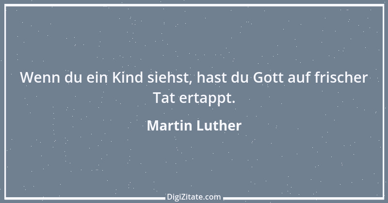 Zitat von Martin Luther 26