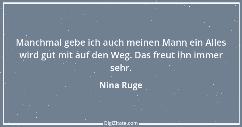 Zitat von Nina Ruge 6