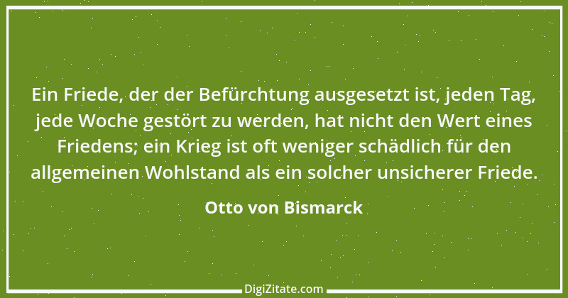 Zitat von Otto von Bismarck 36