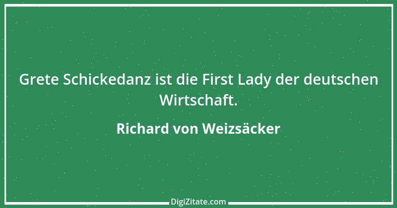 Zitat von Richard von Weizsäcker 28