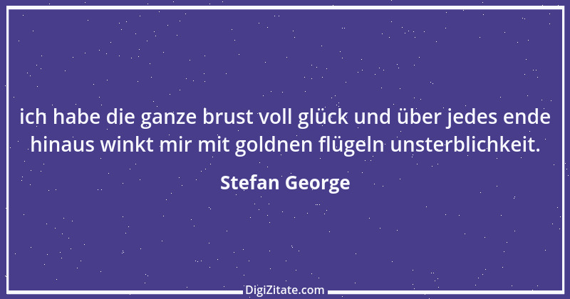 Zitat von Stefan George 11