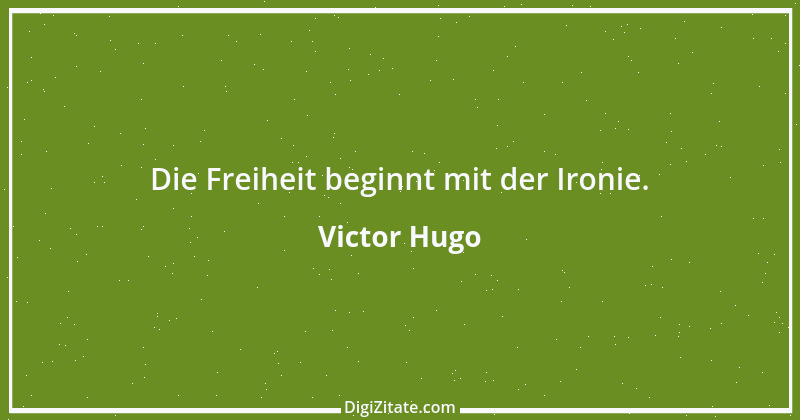 Zitat von Victor Hugo 24