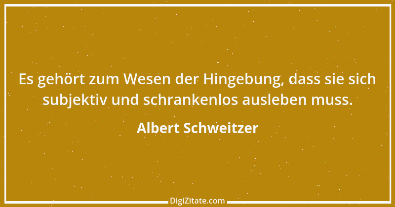 Zitat von Albert Schweitzer 50