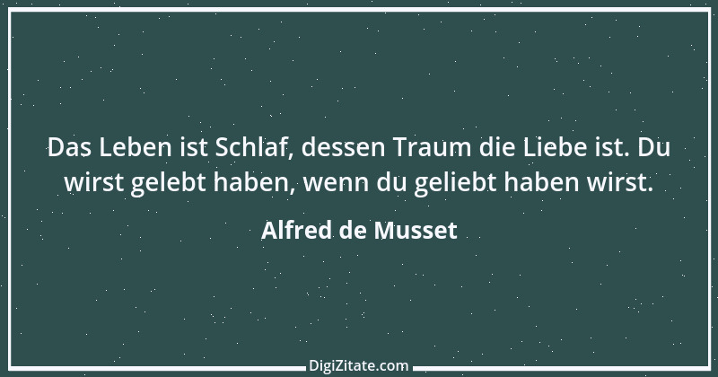 Zitat von Alfred de Musset 21