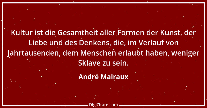 Zitat von André Malraux 14