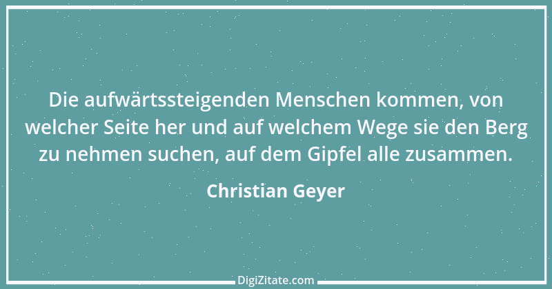 Zitat von Christian Geyer 10