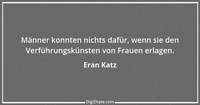 Zitat von Eran Katz 1