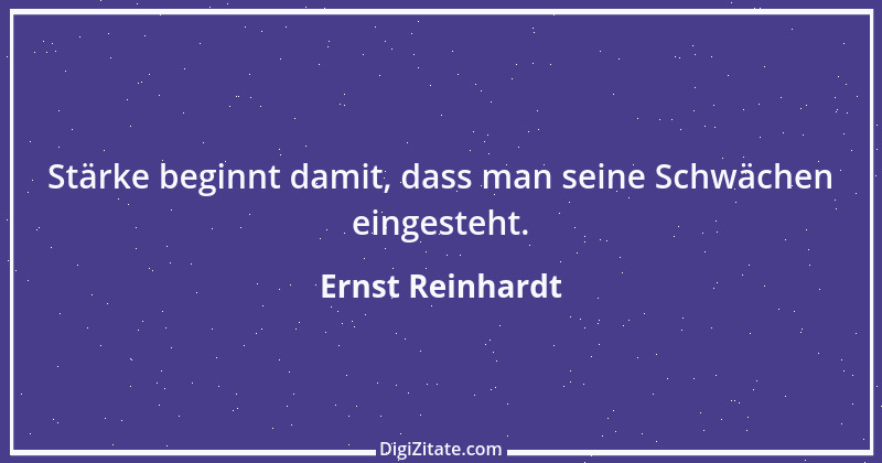 Zitat von Ernst Reinhardt 580