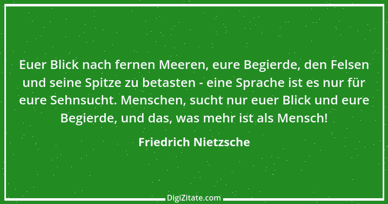 Zitat von Friedrich Nietzsche 1276