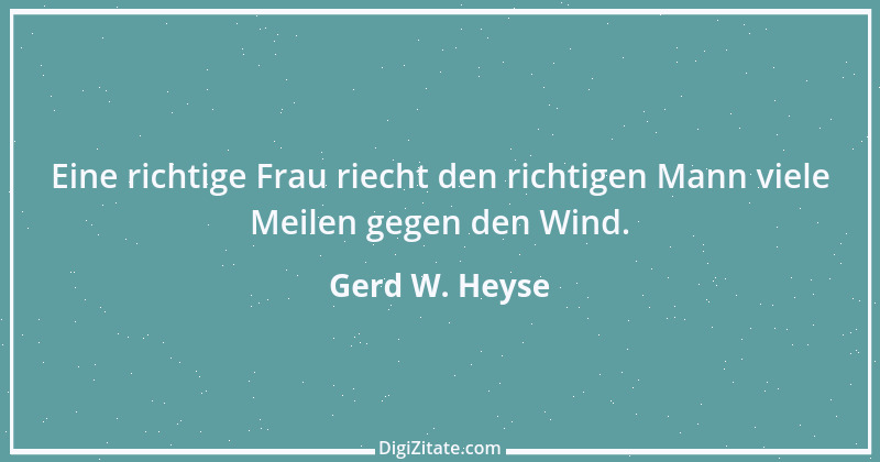 Zitat von Gerd W. Heyse 447