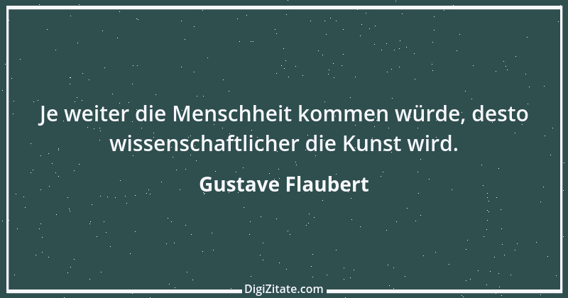 Zitat von Gustave Flaubert 182