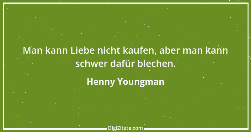 Zitat von Henny Youngman 1