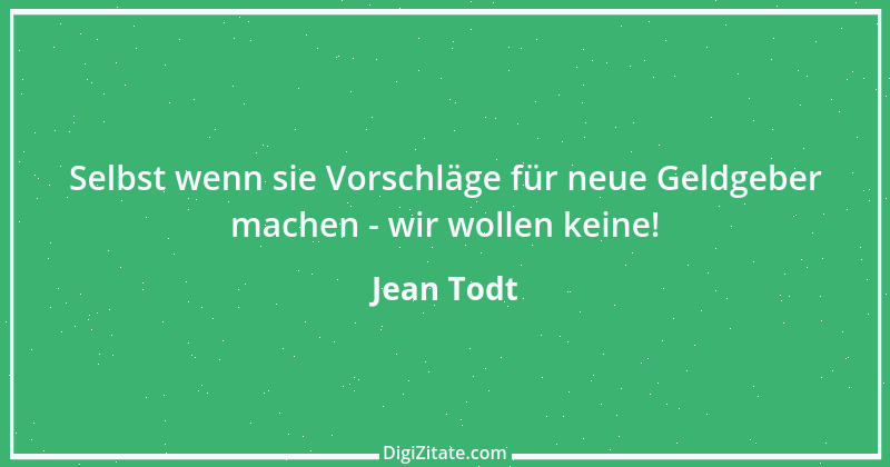 Zitat von Jean Todt 10