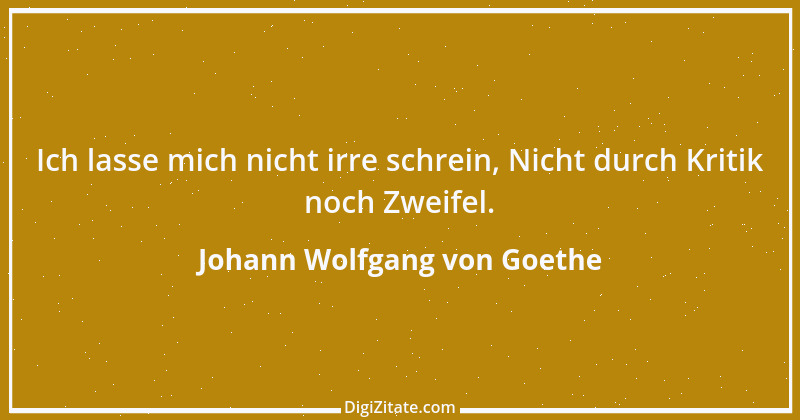 Zitat von Johann Wolfgang von Goethe 3339