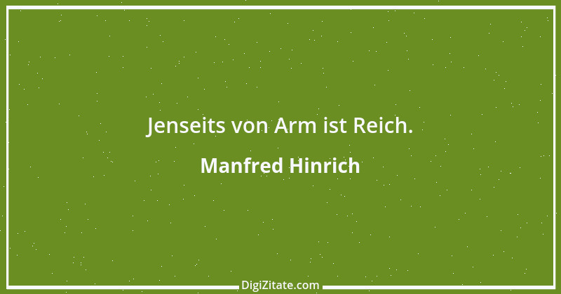 Zitat von Manfred Hinrich 1513