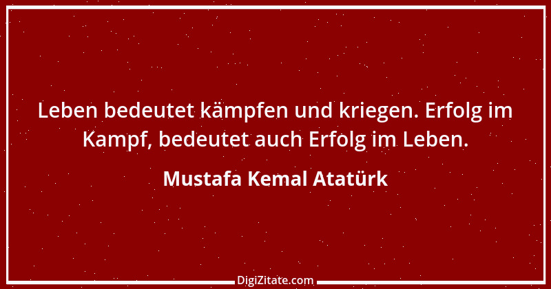 Zitat von Mustafa Kemal Atatürk 25