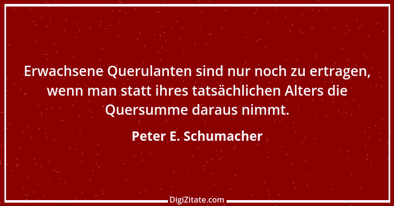 Zitat von Peter E. Schumacher 144