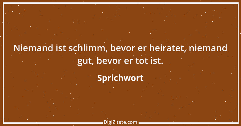 Zitat von Sprichwort 10331