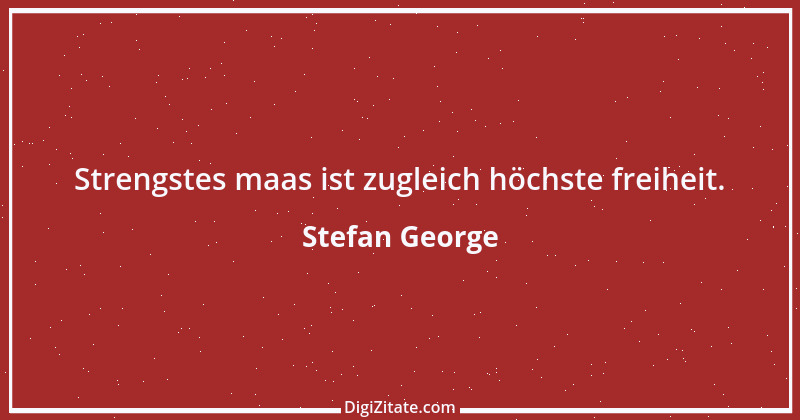 Zitat von Stefan George 12